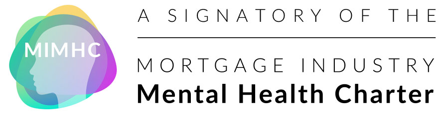 A signatory of the Mortgage Industry Mental Health Charter